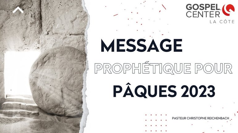 Message prophétique pour Pâques 2023