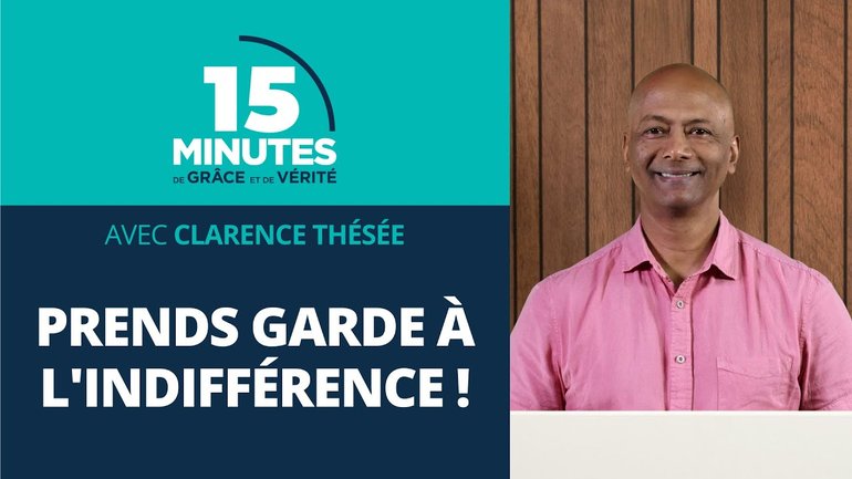Prends garde à l'indifférence ! | Clarence Thésée