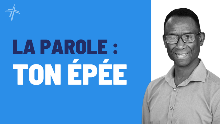 LA PAROLE : TON ÉPÉE | FABIEN LARHUBARBE | 18/09/2022