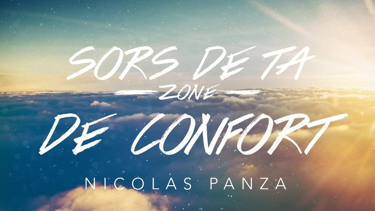 Sors de ta zone de confort | Nicolas Panza