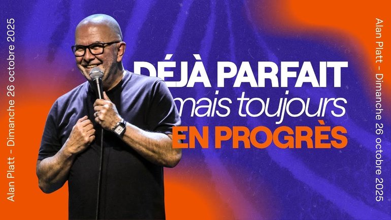 Déjà parfait mais toujours en progrès - Alan Platt [26/10/2025]
