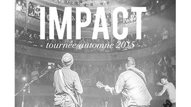 IMPACT - Tournée automne 2015