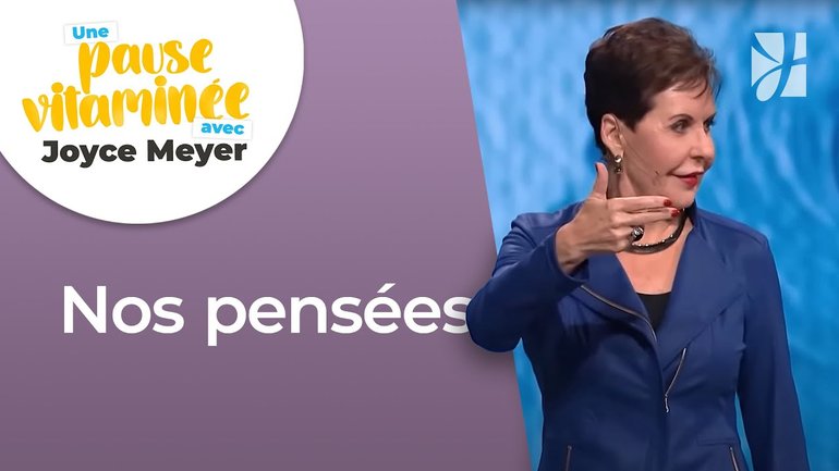 Pause vitaminée avec Joyce - Nos pensées déterminent notre vie - Avoir des relations saines