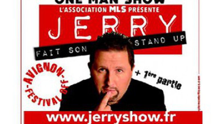 MLS Présente: ONE MAN SHOW "Jerry fait son stand up" 29 avril 2016 à Rive de Gier