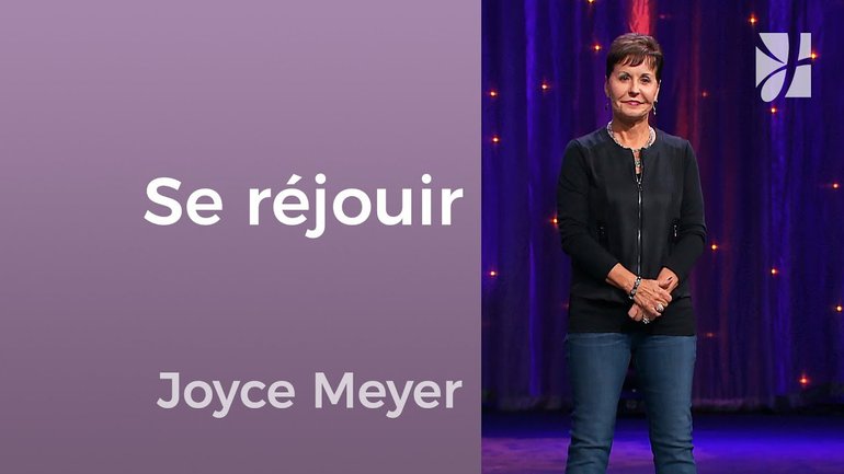 La poursuite de la joie et de la réjouissance - Joyce Meyer - Avoir des relations saines