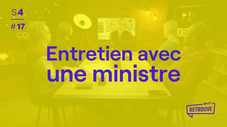Entretien avec une ministre