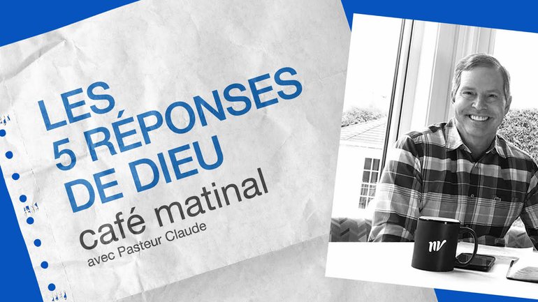 14 Septembre 2020 _Les cinq réponses de Dieu _Claude Houde
