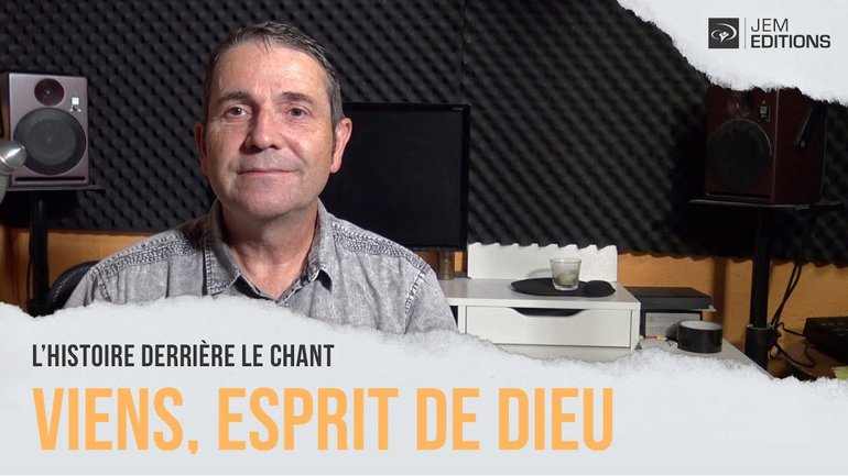L'histoire derrière le chant: Viens esprit de Dieu par Sylvain Freymond