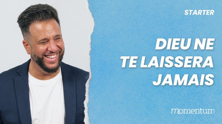 Dieu ne t'abandonnera jamais
