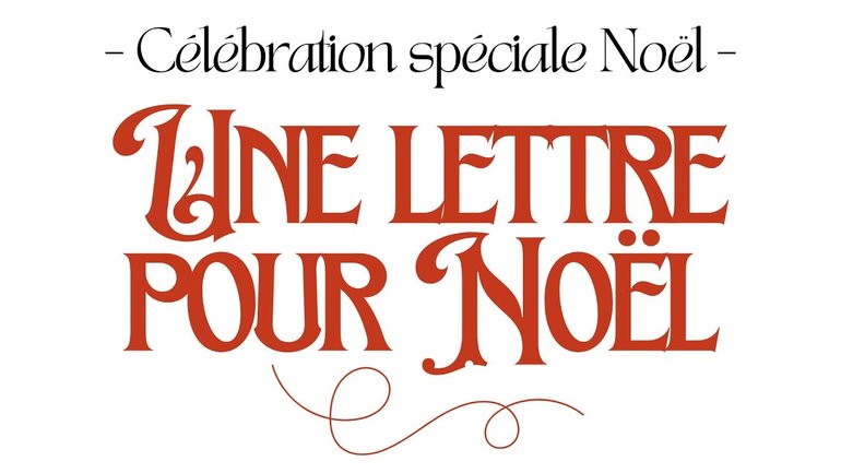 Célébration spéciale Noël / Une lettre pour Noël