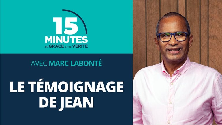 Le témoignage de Jean | Qui est Jésus ? #6 | Marc Labonté