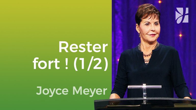Rester spirituellement fort (1/2) - Joyce Meyer -Vivre au quotidien