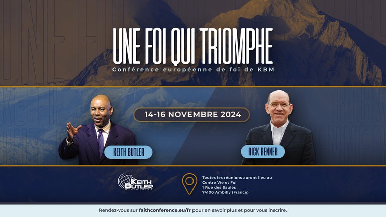 Conférence Européenne de Foi avec Keith Butler Ministries 📢