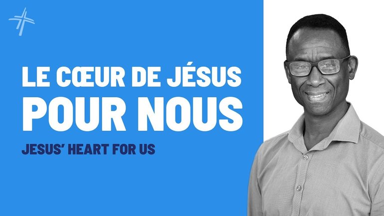 LE COEUR DE JÉSUS POUR NOUS | FABIEN LARHUBARBE | 24/11/2024