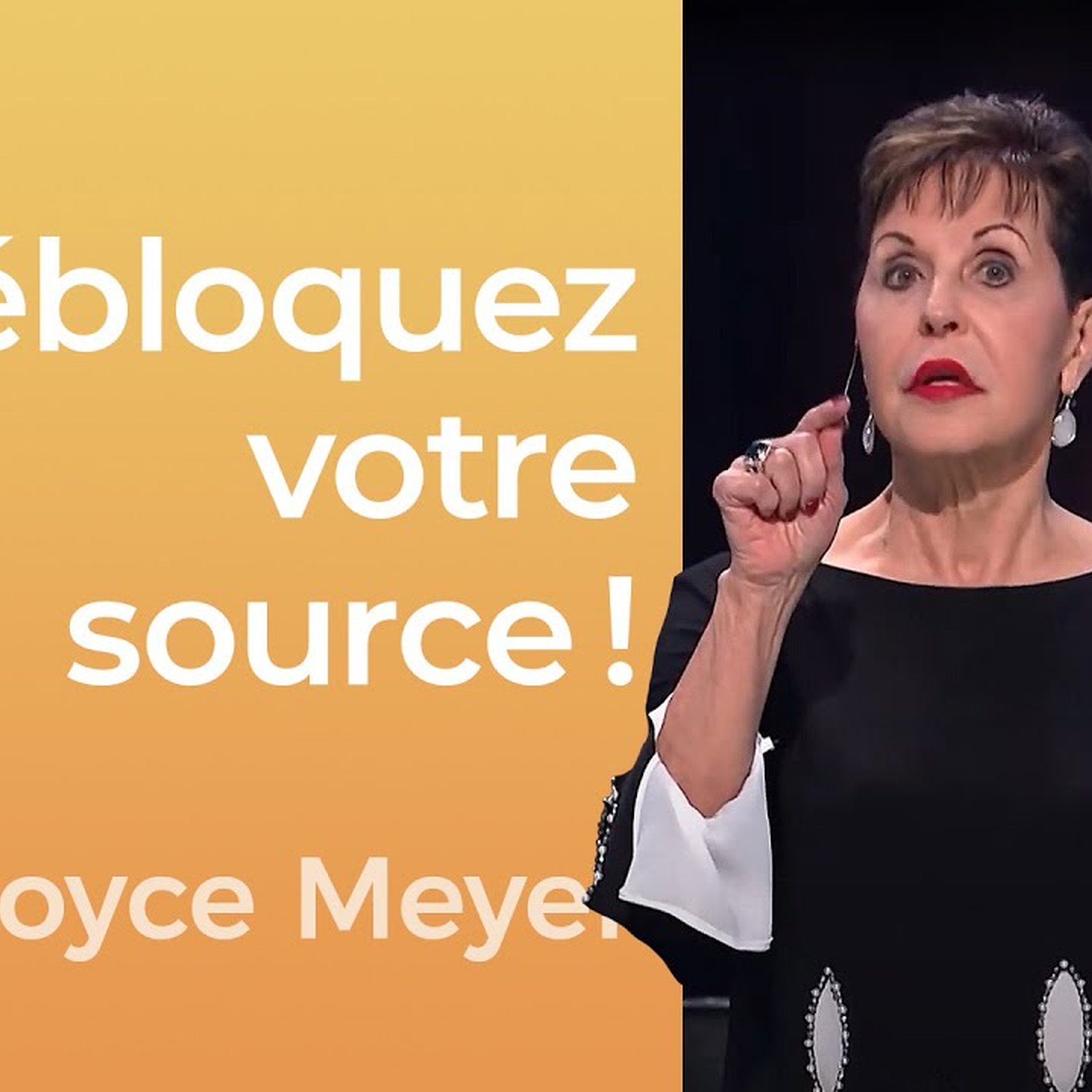 Libérez vos puits Intérieurs : retirez les obstacles ! (1/2) | Joyce Meyer