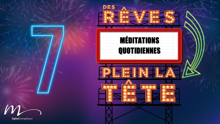 Des Rêves Méditation 7 - Actes 3.1-10 - Église M