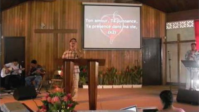 Eglise de la Bonne Nouvelle à Tahiti - Ton amour, ta puissance