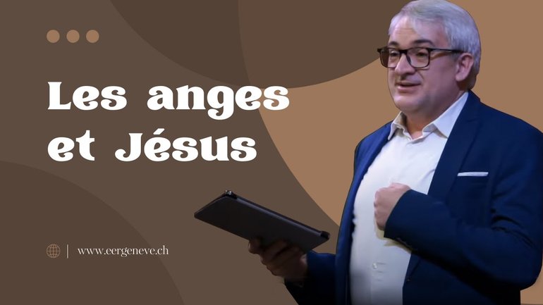 Les anges et Jésus // Franck Lefillatre (Culte Spécial Noël, 18.12.2022)