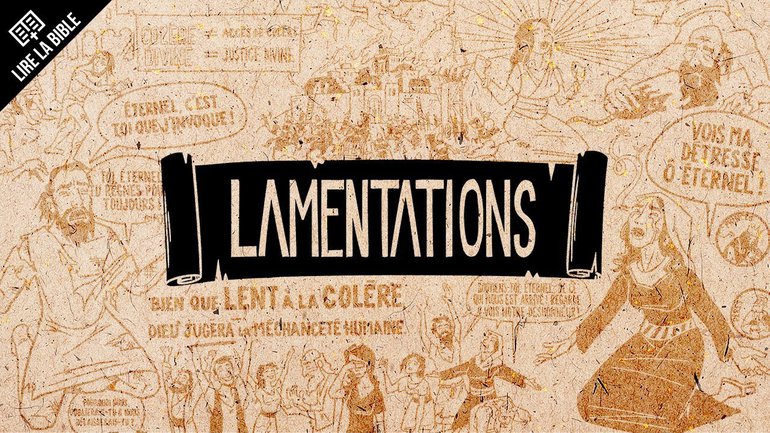 Lamentations - Synthèse