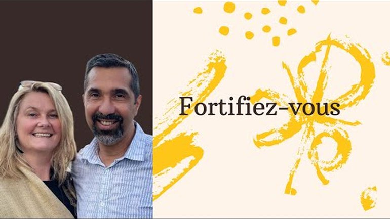 Fortifiez-vous - Pasteur Gregori et Katia Reyes