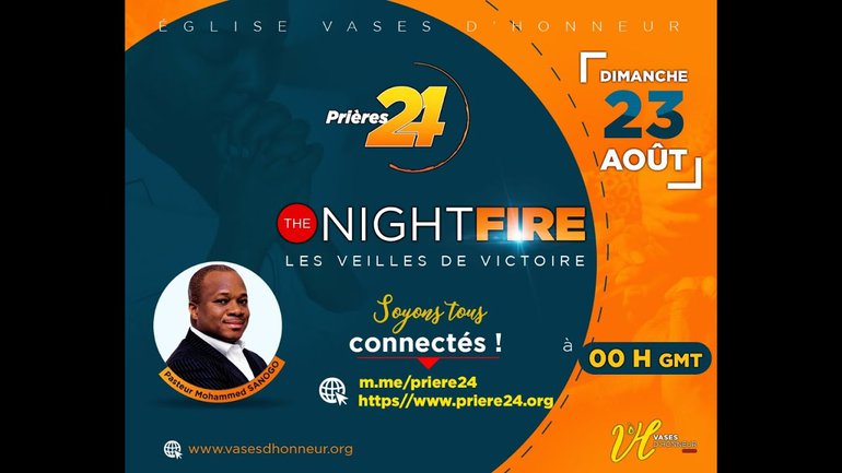 COMMENT DEVENIR UN PROPHÈTE-INTERCESSEUR EFFICACE | NIGHT FIRE 24/08/2020