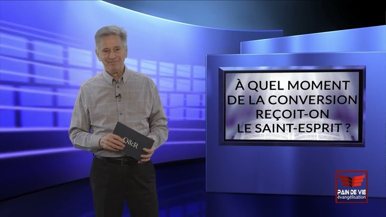 S01E07 À quel moment de la conversion reçoit on le Saint Esprit ?