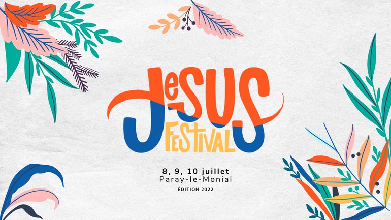 Jesus Festival 2022,  les préinscriptions sont ouvertes ! 🖊️🖥️