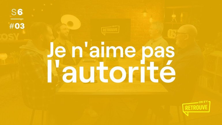 "Je n’aime pas l’autorité"… et si c’était une invitation à mieux la comprendre ?
