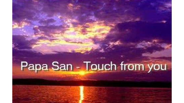 Papa San - Touch from you