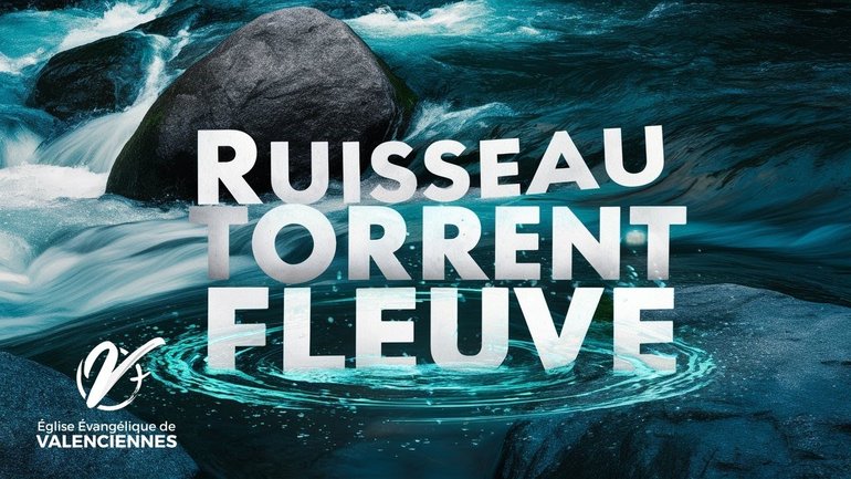 Robert DESPRÉ : Ruisseau / Torrent / Fleuve
