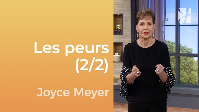 Vaincre les peurs (2/2)  - Gérer mes émotions