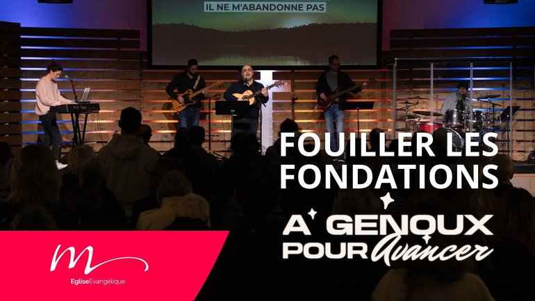 À Genoux #2 Fouiller les fondations - Jean-Pierre Civelli - Culte du 12 Janvier 2025