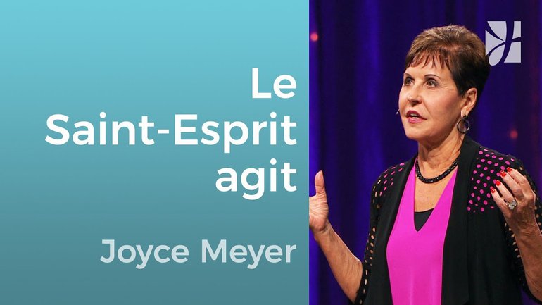 Comment être guidé par le Saint-Esprit ? - Joyce Meyer - Grandir avec Dieu