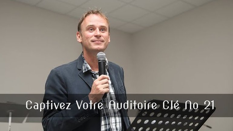 Captivez Votre Auditoire Clé No 21
