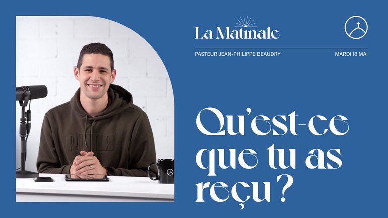 Qu'est-ce que tu as reçu?  | Jean-Philippe Beaudry