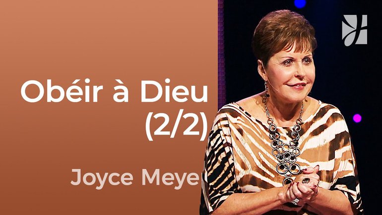 2mn avec Joyce Meyer - Pourquoi obéir à Dieu ? (2/2) - 729