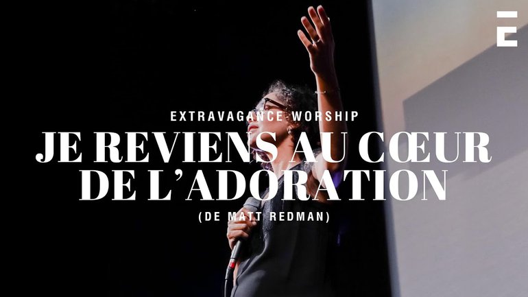 Je reviens au coeur de l'adoration - Matt Redman (Cover) | Extravagance (Davina Ah Yane)