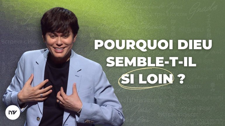 Que faire quand Dieu semble loin ? | Joseph Prince | New Creation TV Français