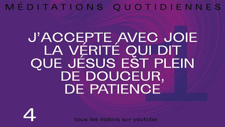 Jésus est plein de douceur, de patience - 180 Méditation 4 - Jean-Pierre Civelli - Église M