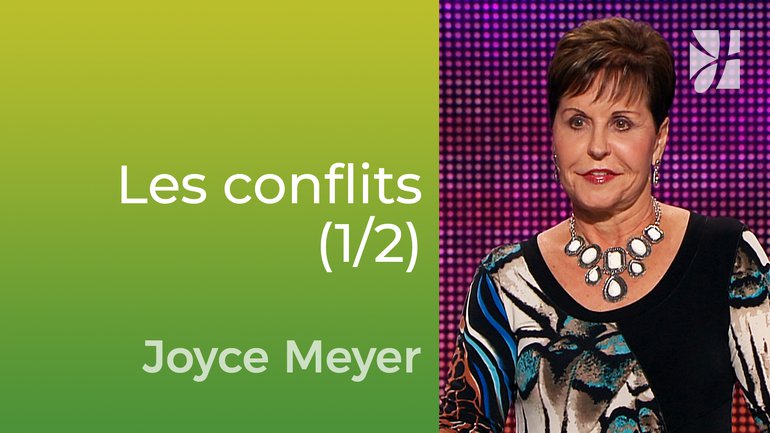 Démasquer les dissensions (1/2) - Joyce Meyer - Vivre au quotidien