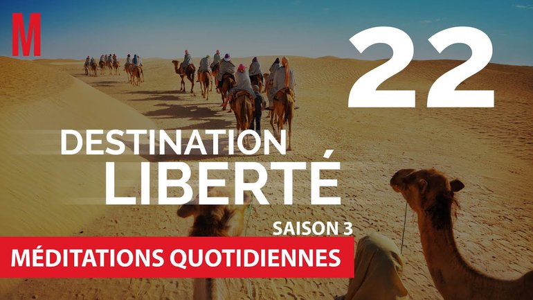 Destination Liberté (S3) Méditation 22 - Tout chef a un chef - Jéma Taboyan - Église M