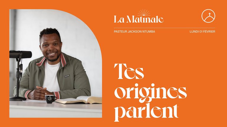 Tes origines parlent | Jackson Ntumba