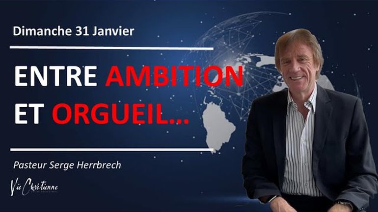 Entre ambition et orgueil... - Serge HERRBRECH