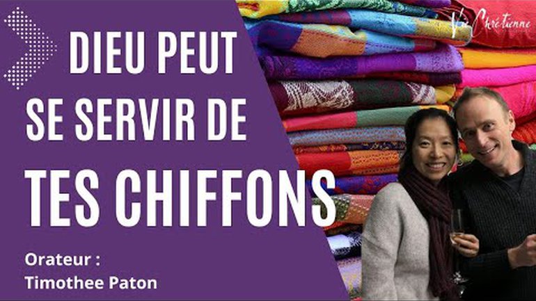 DIEU PEUT SE SERVIR DE TES CHIFFONS - TIMOTHÉE PATON