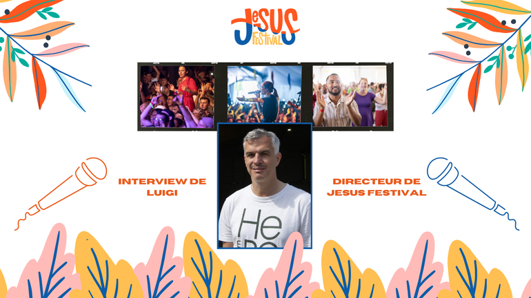 📢 Le directeur de Jesus Festival vous dit tout !