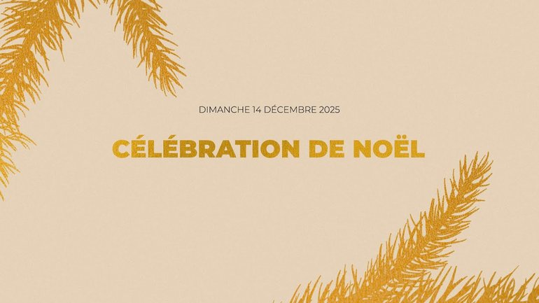 Célébration de Noël, dimanche 14 décembre 2025