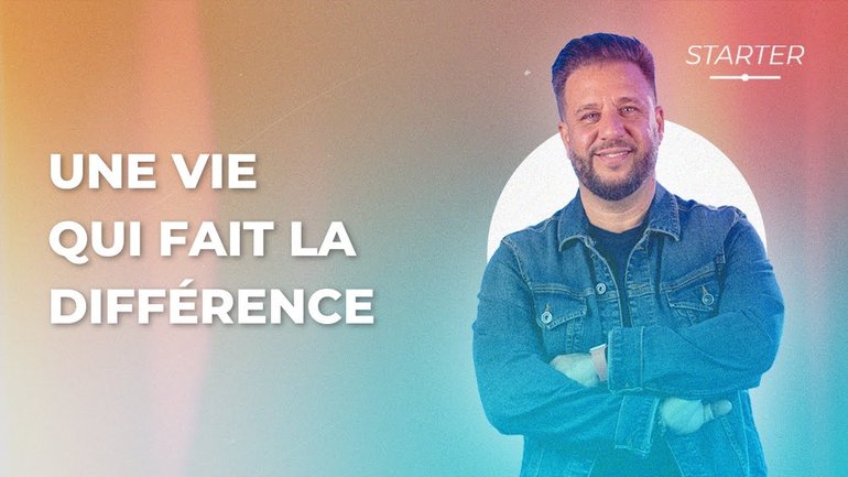 STARTER - Une vie qui fait la différence