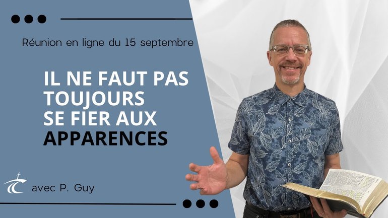 Il ne faut pas toujours se fier aux apparences - Réunion du CCDM dimanche 15 septembre