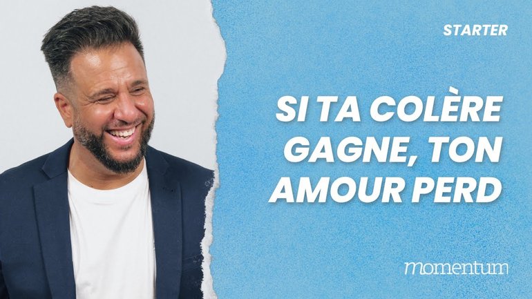 Si ta colère gagne, ton amour perd