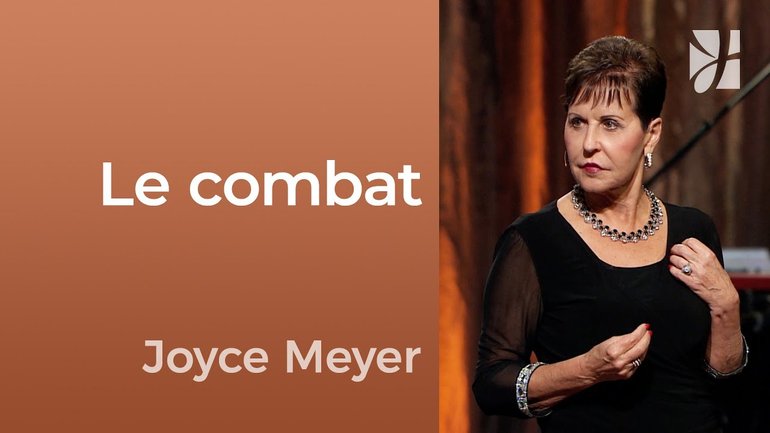 Le combat - 2mn avec Joyce Meyer - Dieu combat pour vous - Fortifié par la foi